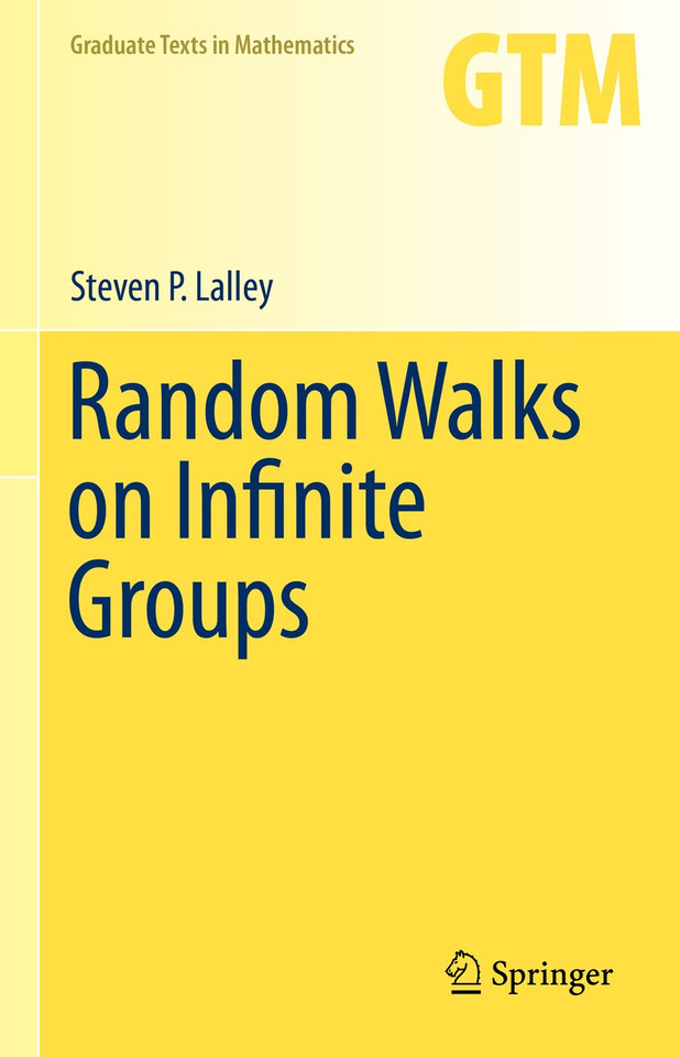Random Walks on Infinite Groups (Graduate Texts in Mathematics #297) book cover by Steven P. Lalley