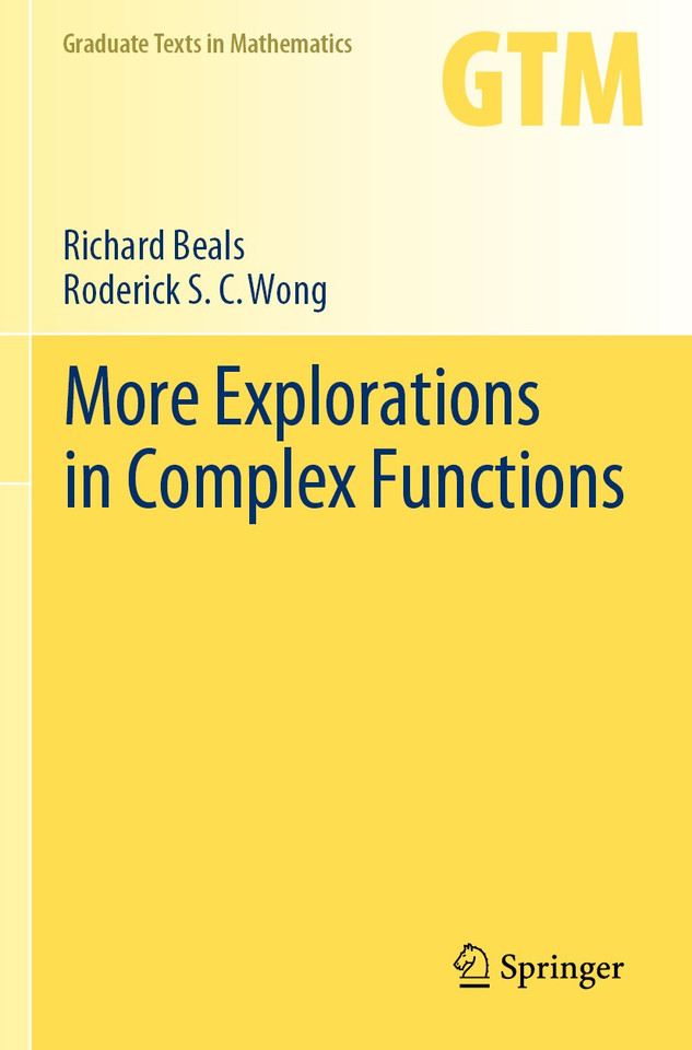 More Explorations in Complex Functions (Graduate Texts in Mathematics #298) book cover by Richard Beals, Roderick S.C. Wong