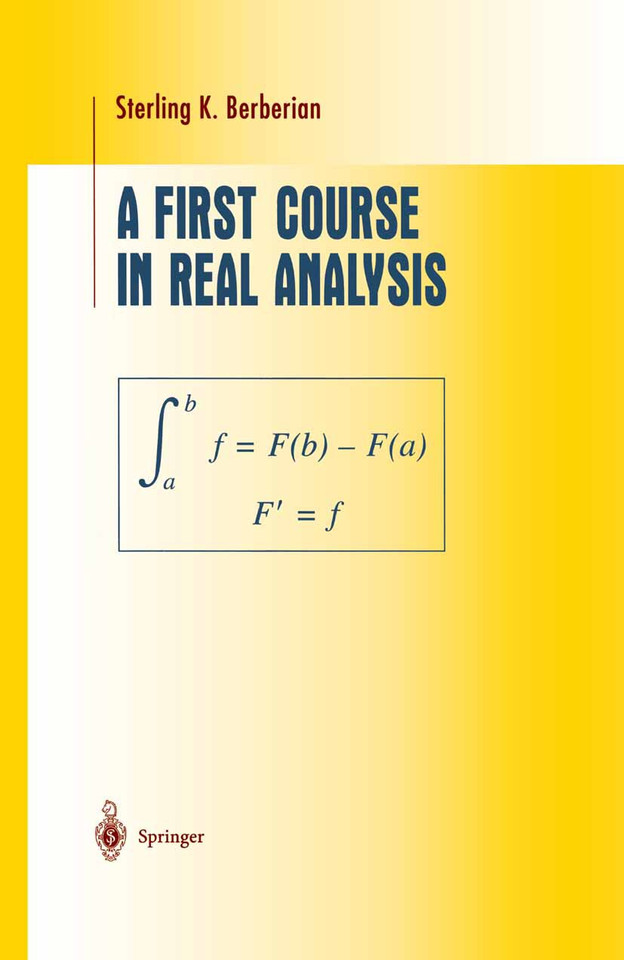 A First Course in Real Analysis (Undergraduate Texts in Mathematics) book cover by Sterling K. Berberian