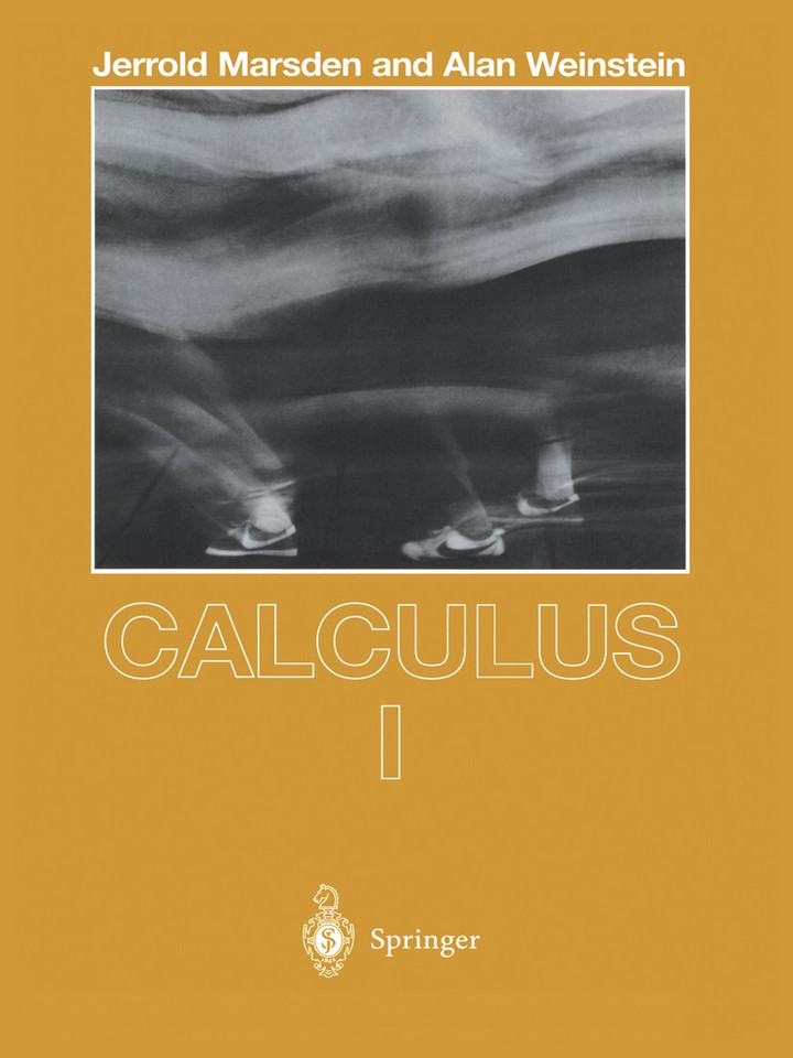 Calculus I (Undergraduate Texts in Mathematics) book cover by Jerrold Marsden, Alan Weinstein