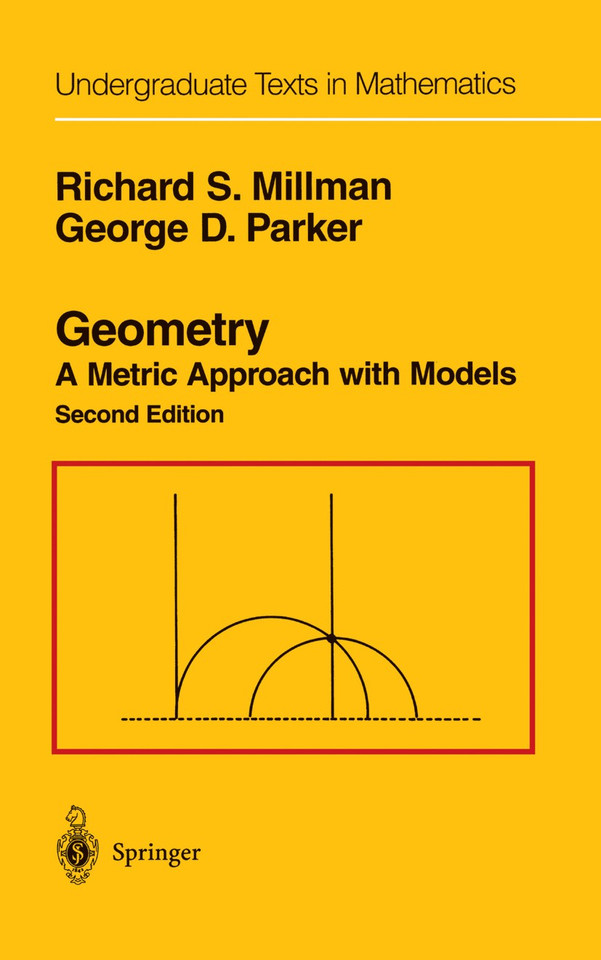 Geometry: A Metric Approach with Models (Undergraduate Texts in Mathematics) book cover by Richard S. Millman, George D. Parker