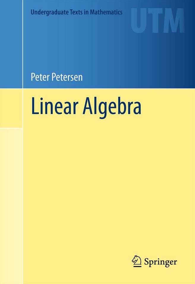 Linear Algebra (Undergraduate Texts in Mathematics) book cover by Peter Petersen