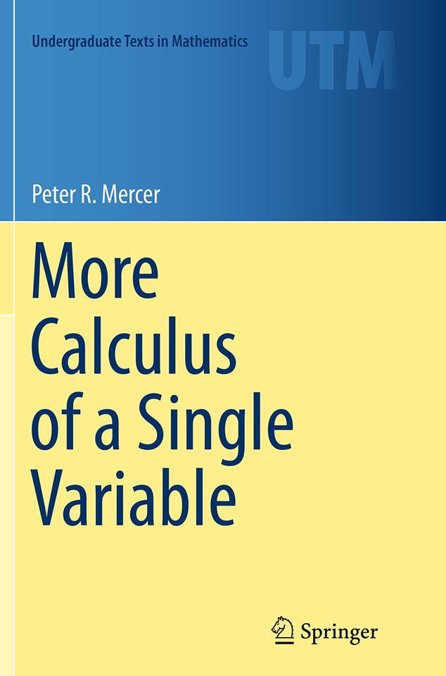 More Calculus of a Single Variable (Undergraduate Texts in Mathematics) book cover by Peter R. Mercer