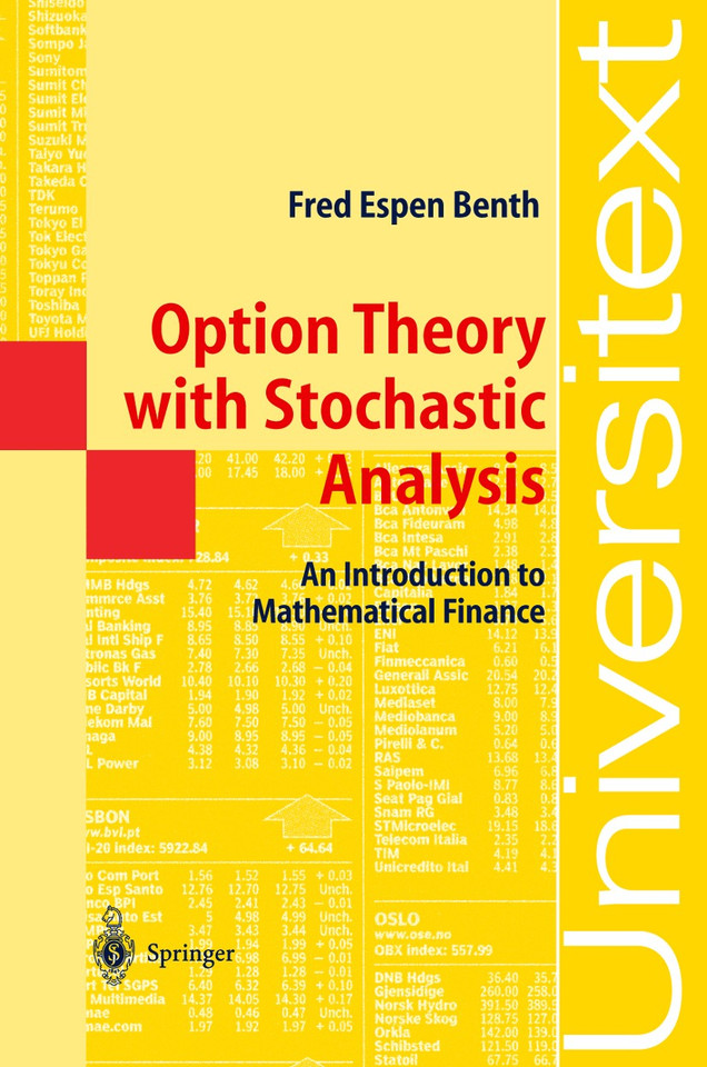 Option Theory with Stochastic Analysis: An Introduction to Mathematical Finance (Universitext) book cover by Fred Espen Benth