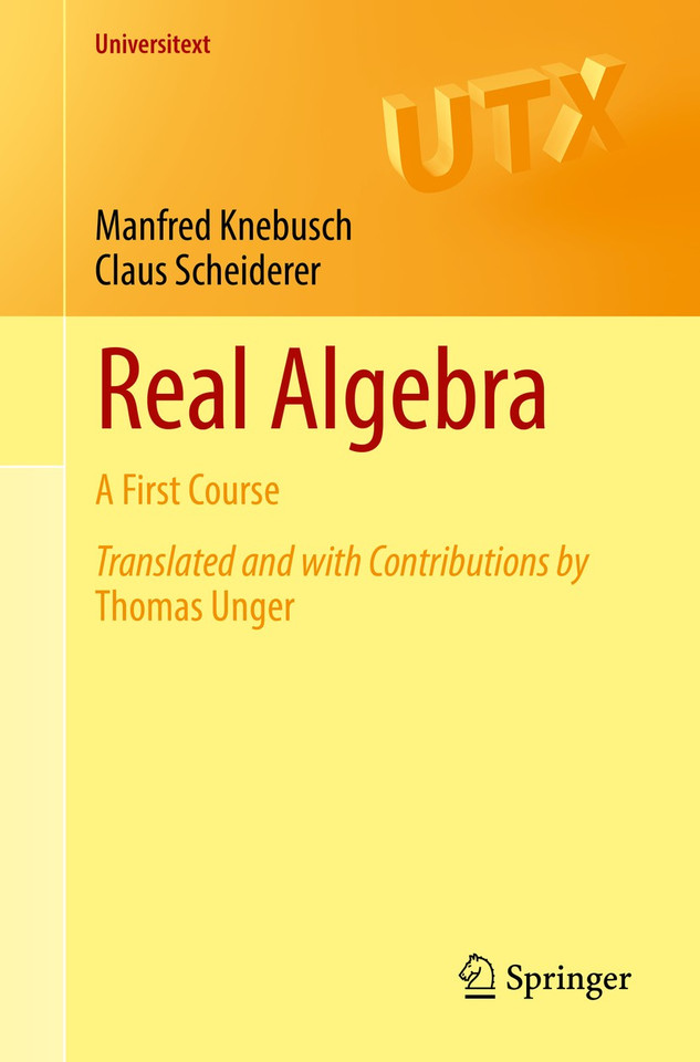 Real Algebra: A First Course (Universitext) book cover by Manfred Knebusch, Claus Scheiderer