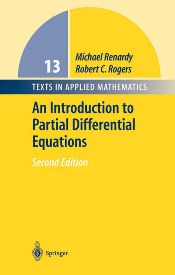 An Introduction to Partial Differential Equations (Texts in Applied Mathematics #13) book cover by Michael Renardy, Robert C. Rogers