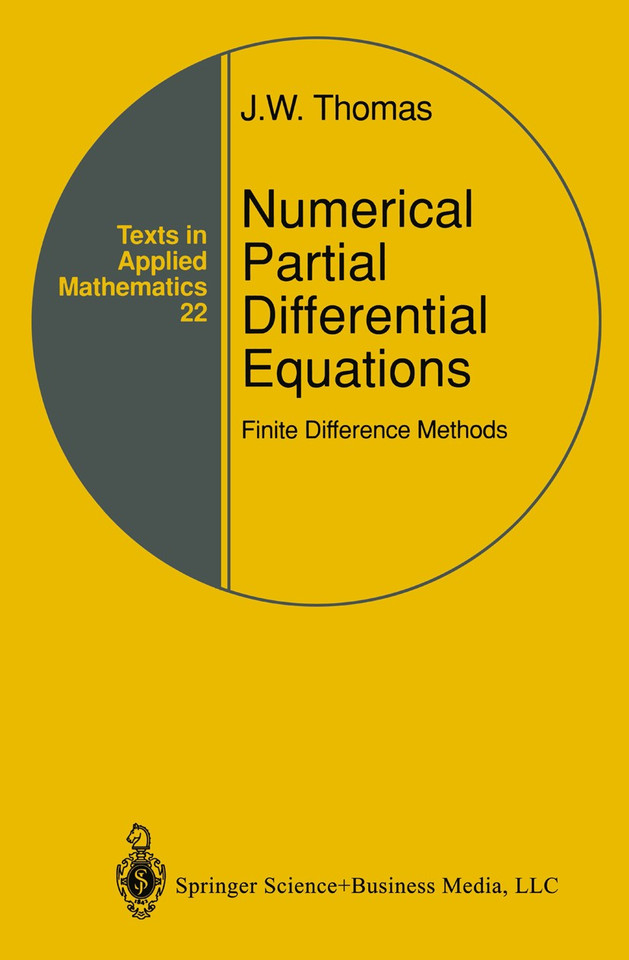 Numerical Partial Differential Equations: Finite Difference Methods (Texts in Applied Mathematics #22) book cover by J.W. Thomas