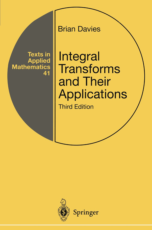 Integral Transforms and Their Applications (Texts in Applied Mathematics #41) book cover by Brian Davies