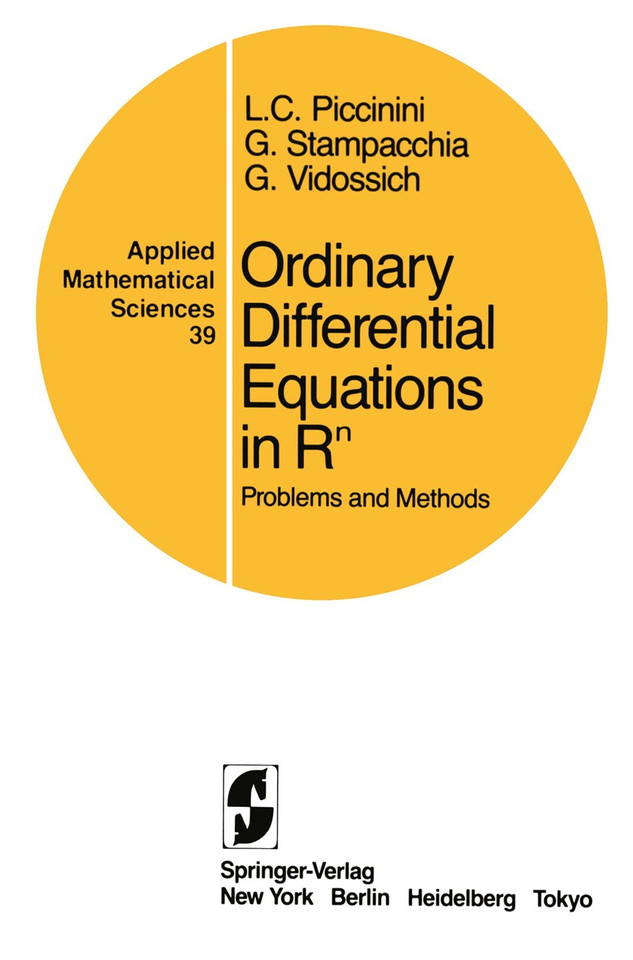 Ordinary Differential Equations in Rn: Problems and Methods (Applied Mathematical Sciences #39) book cover by Livio C. Piccinini, Guido Stampacchia, Giovanni Vidossich