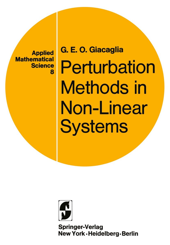 Perturbation Methods in Non-Linear Systems (Applied Mathematical Sciences #8) book cover by Georgio Eugenio Oscare Giacaglia