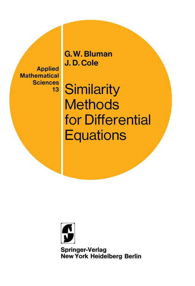 Similarity Methods for Differential Equations (Applied Mathematical Sciences #13) book cover by G.W. Bluman, J.D. Cole