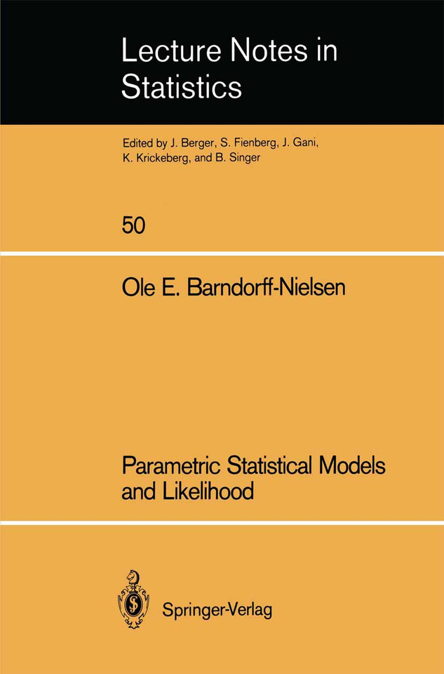 Parametric Statistical Models and Likelihood (Lecture Notes in Statistics #50) book cover by Ole E Barndorff-Nielsen