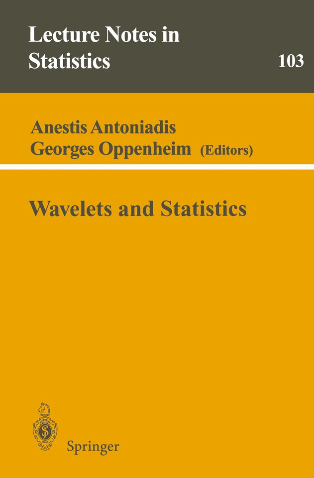 Wavelets and Statistics (Lecture Notes in Statistics #103) book cover by Anestis Antoniadis, Georges Oppenheim