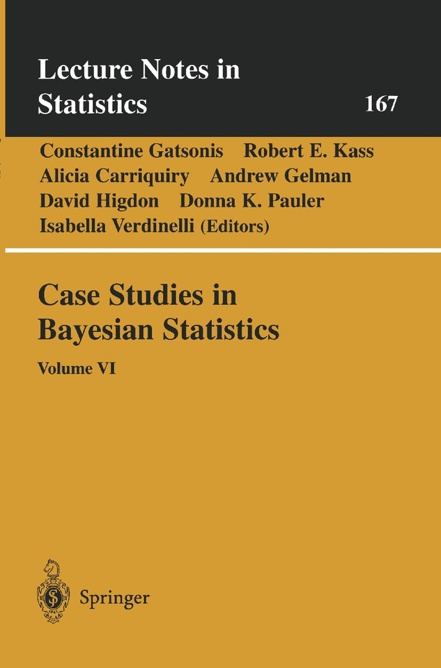 Case Studies in Bayesian Statistics: Volume VI (Lecture Notes in Statistics #167) book cover by 