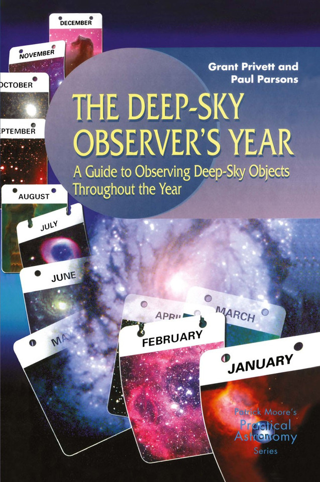The Deep-Sky Observer’s Year: A Guide to Observing Deep-Sky Objects Throughout the Year (The Patrick Moore Practical Astronomy Series) book cover by Paul Parsons