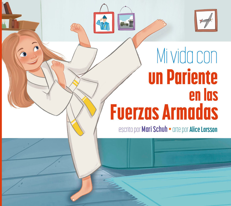 Mi vida con un pariente en las fuerzas armadas book cover by Mari Schuh