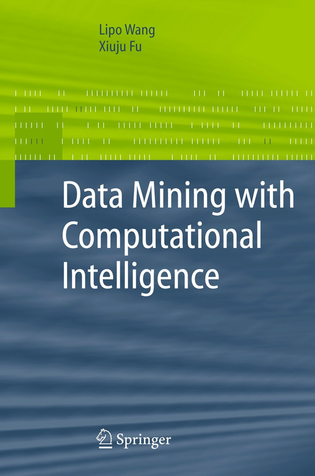 Data Mining with Computational Intelligence (Advanced Information and Knowledge Processing) book cover by Lipo Wang, Xiuju Fu