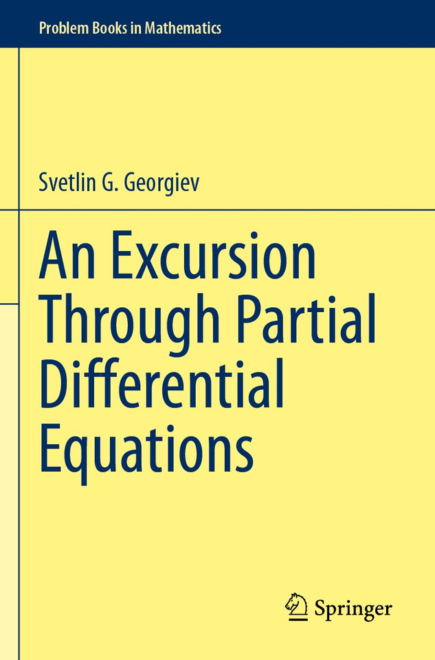 An Excursion Through Partial Differential Equations (Problem Books in Mathematics) book cover by Svetlin G. Georgiev