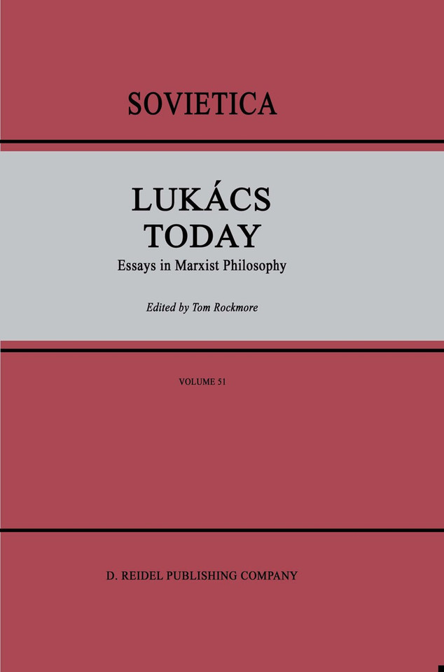 Lukács Today: Essays in Marxist Philosophy (Sovietica #51) book cover by 
