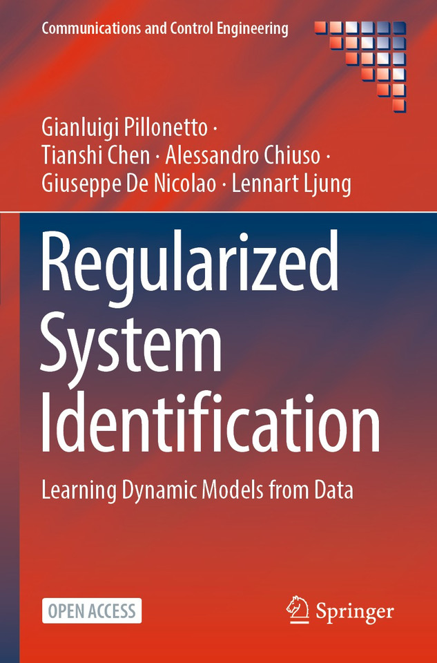 Regularized System Identification: Learning Dynamic Models from Data (Communications and Control Engineering) book cover by Gianluigi Pillonetto, Tianshi Chen, Alessandro Chiuso, Giuseppe De Nicolao, Lennart Ljung