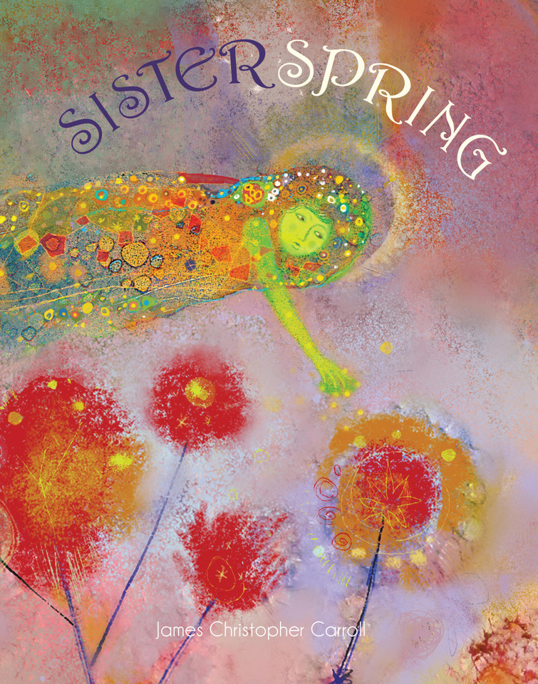 Sister Spring book cover by James Christopher Carroll