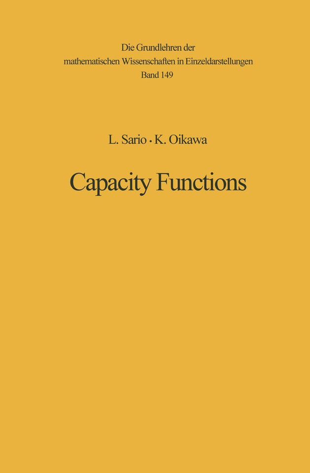 Capacity Functions (Grundlehren der mathematischen Wissenschaften #149) book cover by Leo Sario, Kotaro Oikawa