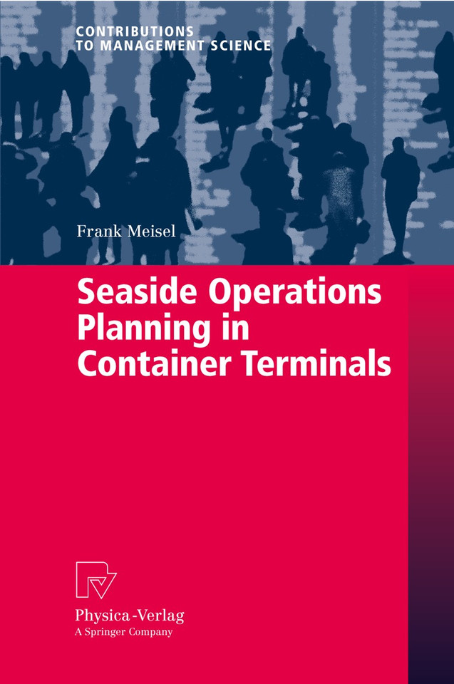 Seaside Operations Planning in Container Terminals (Contributions to Management Science) book cover by Frank Meisel
