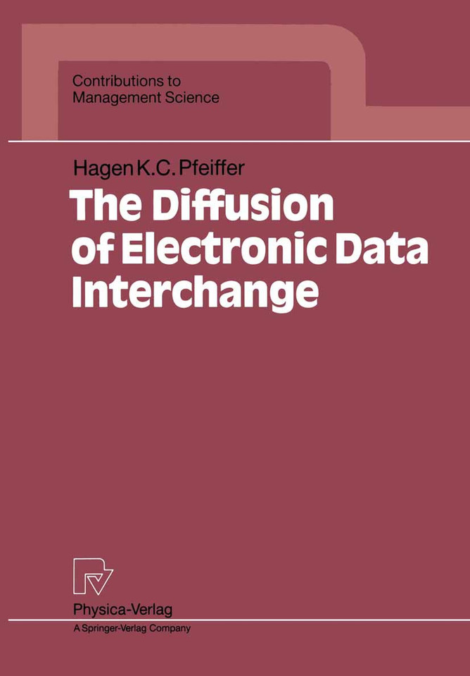 The Diffusion of Electronic Data Interchange (Contributions to Management Science) book cover by Hagen K.C. Pfeiffer
