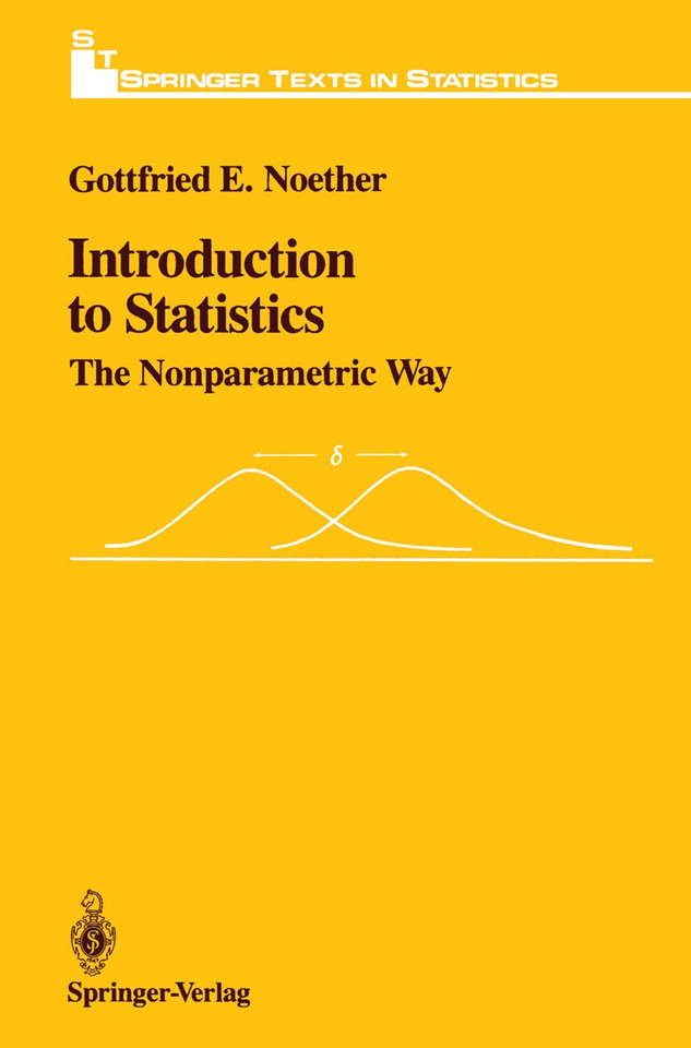 Introduction to Statistics: The Nonparametric Way (Springer Texts in Statistics) book cover by Gottfried E. Noether