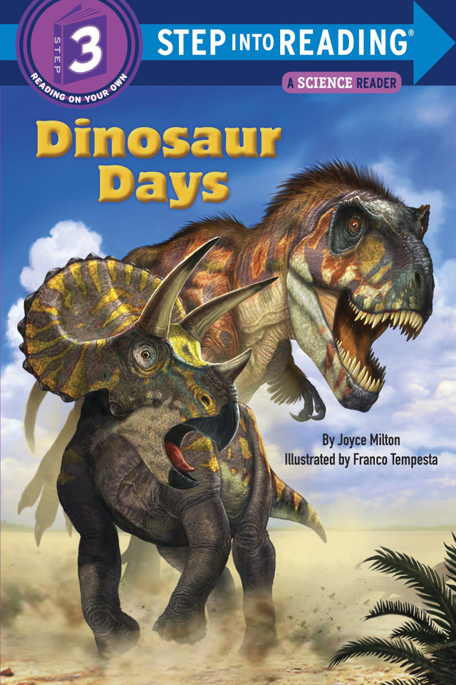 Dinosaur Days (Step into Reading, Step 3) book cover by Joyce Milton