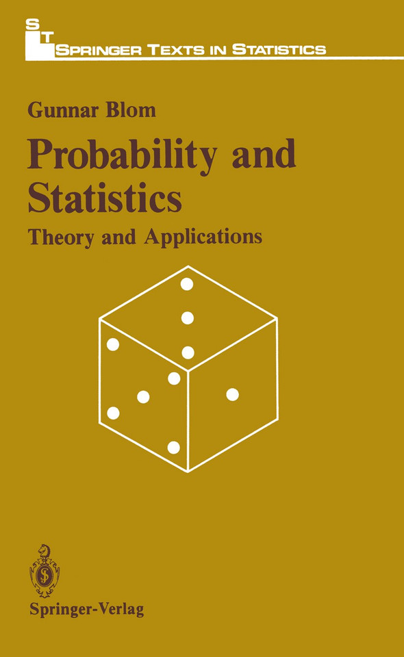 Probability and Statistics: Theory and Applications (Springer Texts in Statistics) book cover by Gunnar Blom