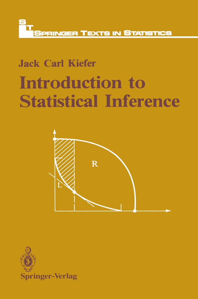 Introduction to Statistical Inference (Springer Texts in Statistics) book cover by Jack C. Kiefer