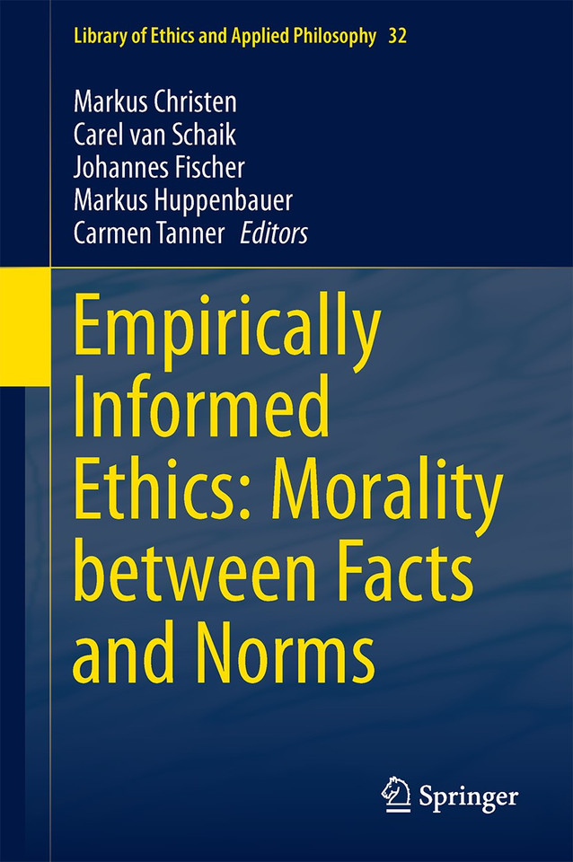 Empirically Informed Ethics: Morality between Facts and Norms (Library of Ethics and Applied Philosophy #32) book cover by 