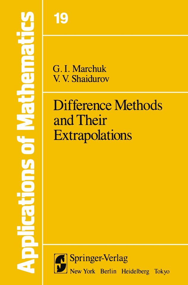 Difference Methods and Their Extrapolations (Stochastic Modelling and Applied Probability #19) book cover by G.I. Marchuk, V.V. Shaidurov