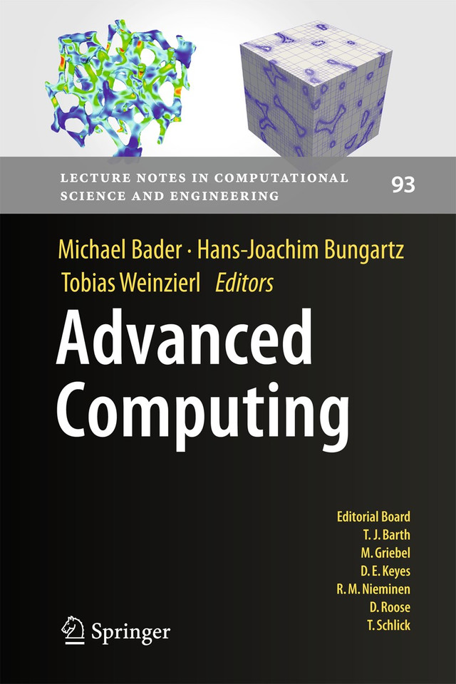 Advanced Computing (Lecture Notes in Computational Science and Engineering #93) book cover by 