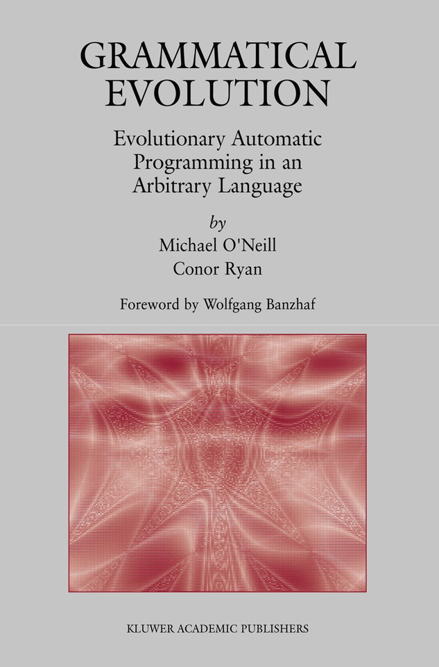 Grammatical Evolution: Evolutionary Automatic Programming in an Arbitrary Language (Genetic Programming #4) book cover by Michael O'Neill, Conor Ryan