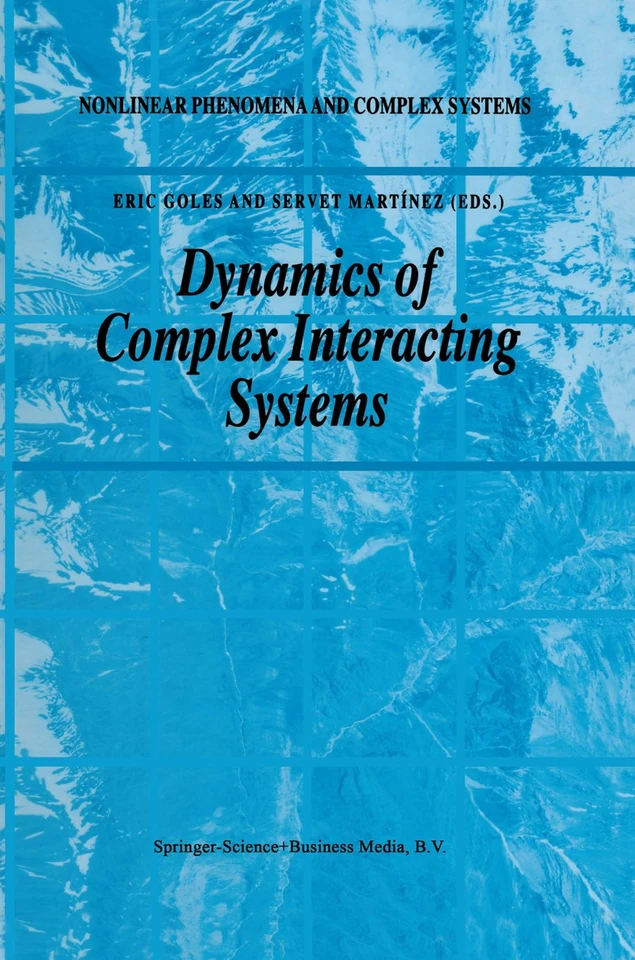 Dynamics of Complex Interacting Systems (Nonlinear Phenomena and Complex Systems #2) book cover by 