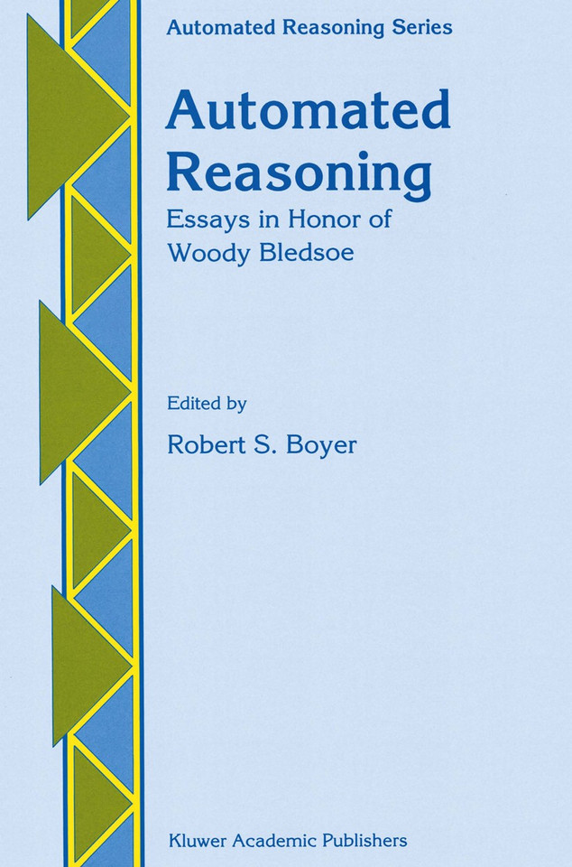 Automated Reasoning: Essays in Honor of Woody Bledsoe (Automated Reasoning Series #1) book cover by 