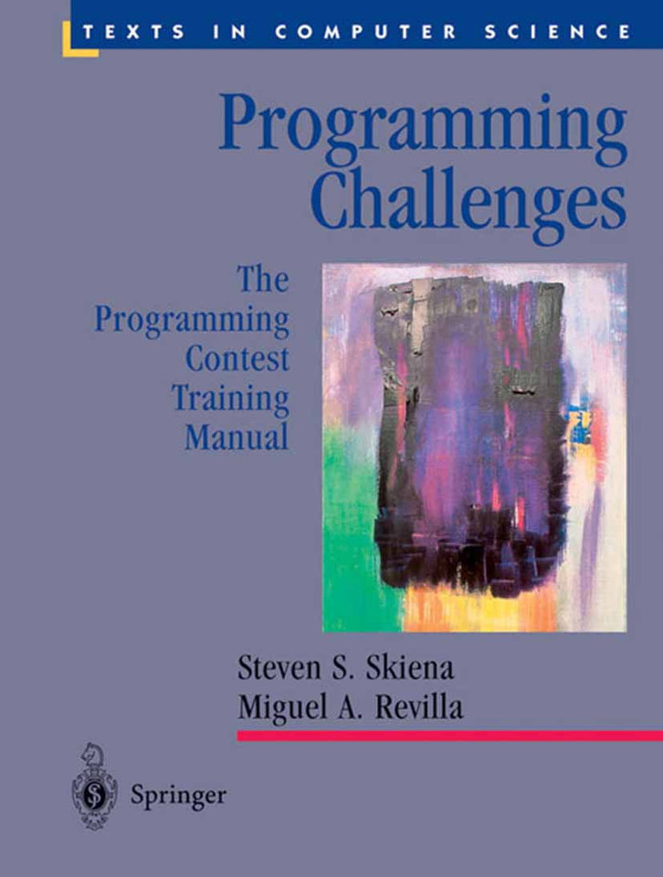 Programming Challenges: The Programming Contest Training Manual (Texts in Computer Science) book cover by Steven S Skiena, Miguel A. Revilla