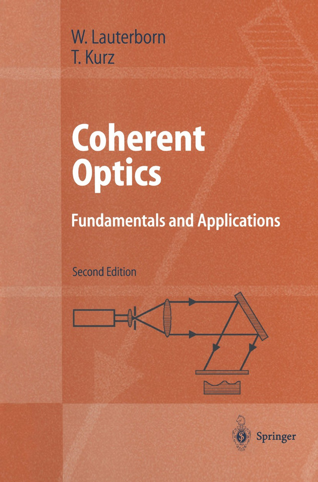 Coherent Optics: Fundamentals and Applications (Advanced Texts in Physics) book cover by Werner Lauterborn, Thomas Kurz