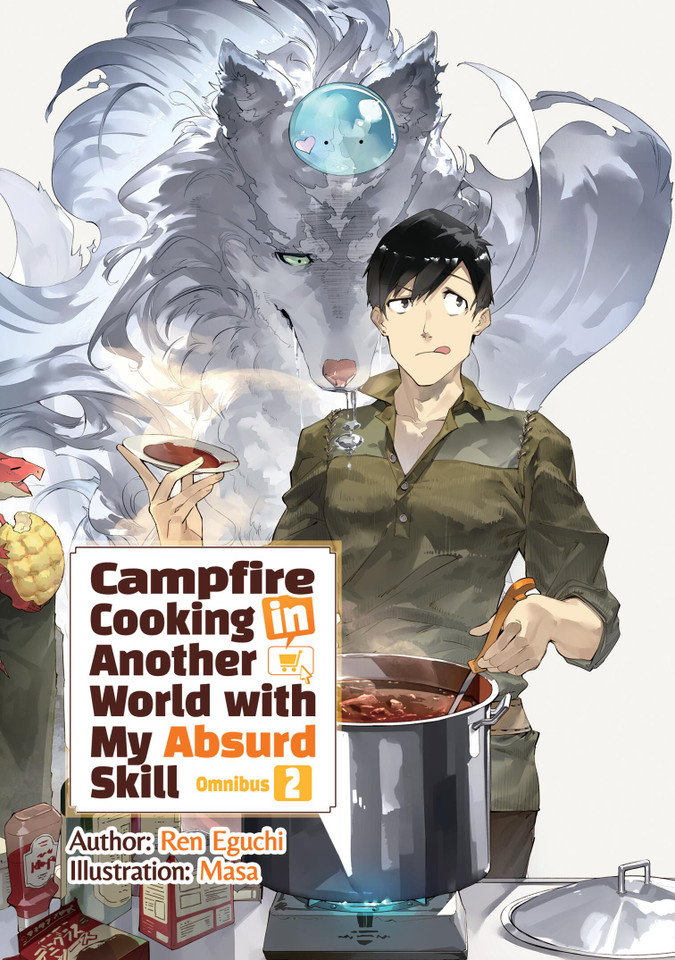 Campfire Cooking in Another World With My Absurd Skill: Omnibus 2 (Light Novel) book cover by Ren Eguchi