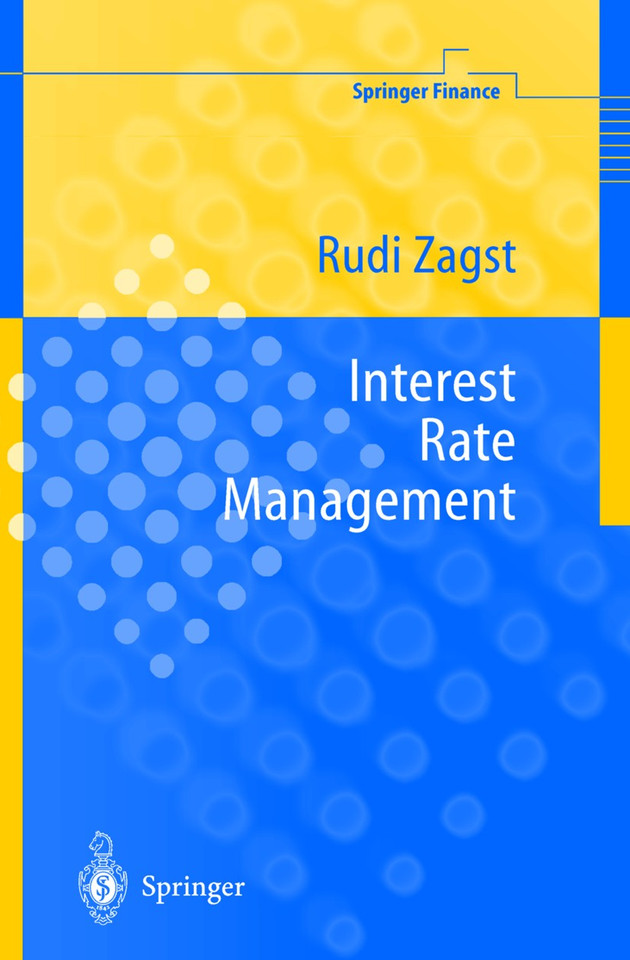 Interest-Rate Management (Springer Finance) book cover by Rudi Zagst