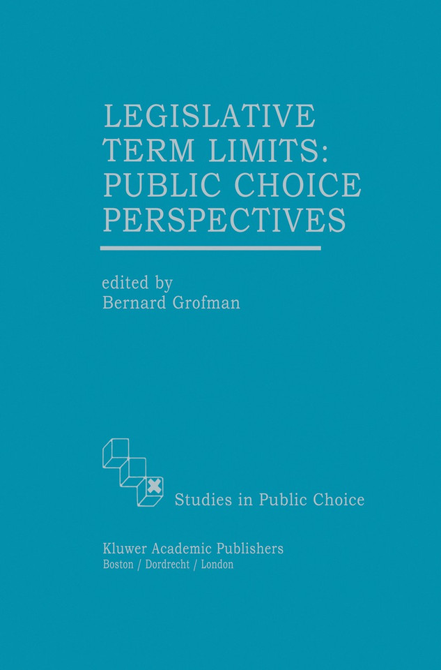 Legislative Term Limits: Public Choice Perspectives (Studies in Public Choice #10) book cover by 