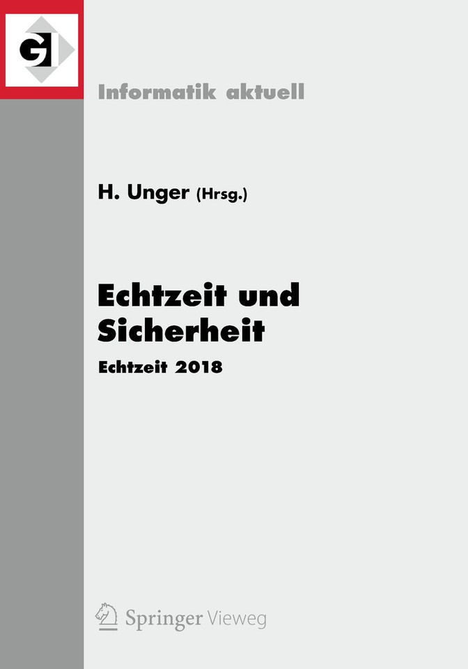 Echtzeit und Sicherheit: Echtzeit 2018 (Informatik aktuell) book cover by 