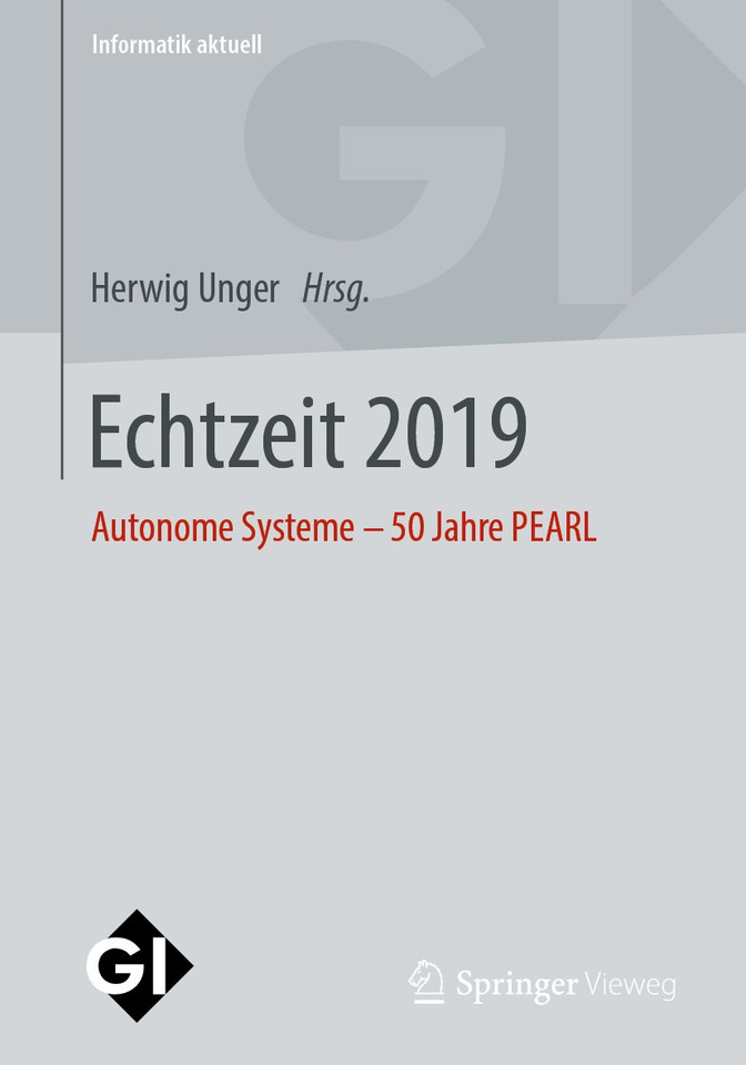 Echtzeit 2019: Autonome Systeme – 50 Jahre PEARL (Informatik aktuell) book cover by 