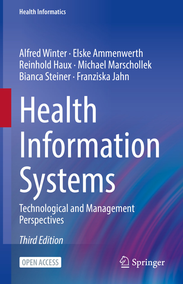 Health Information Systems: Technological and Management Perspectives (Health Informatics) book cover by Alfred Winter, Elske Ammenwerth, Reinhold Haux, Michael Marschollek, Bianca Steiner, Franziska Jahn