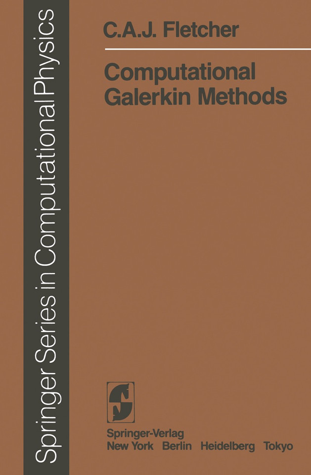 Computational Galerkin Methods (Scientific Computation) book cover by C. A. J. Fletcher