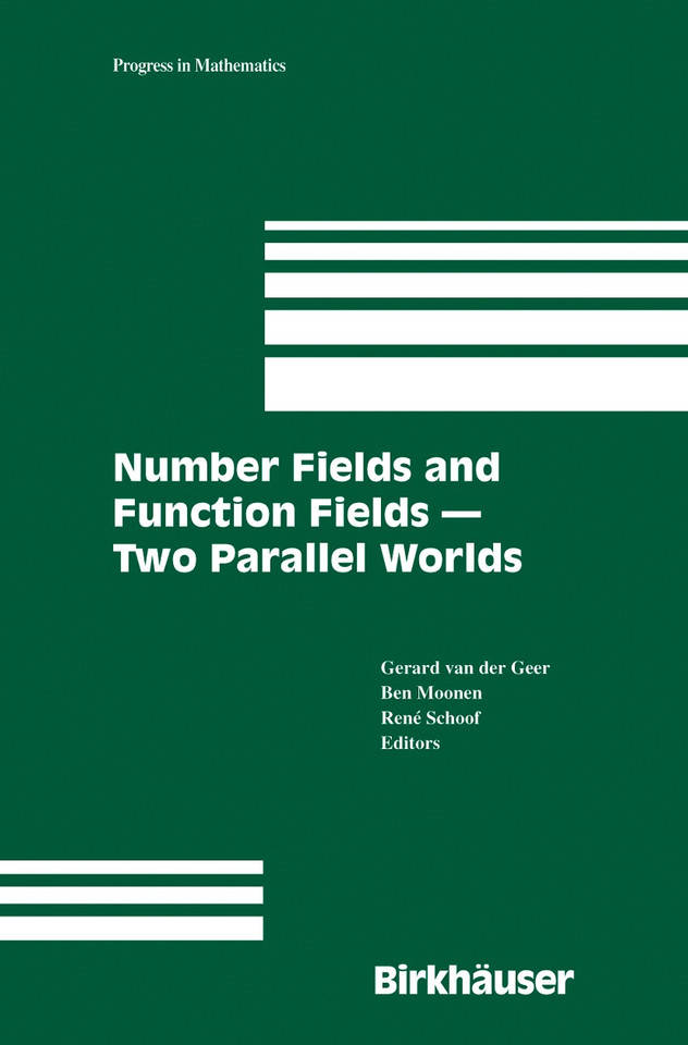 Number Fields and Function Fields – Two Parallel Worlds (Progress in Mathematics #239) book cover by 