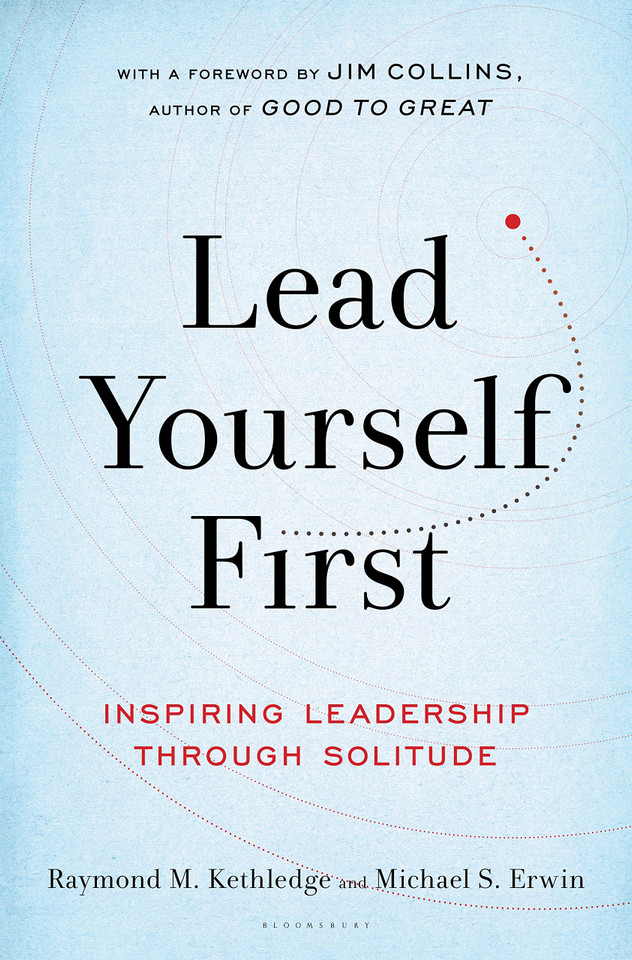 Lead Yourself First: Inspiring Leadership Through Solitude Cover