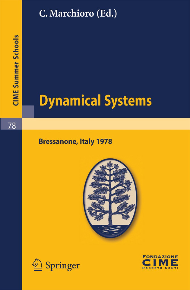 Dynamical Systems: Lectures given at a Summer School of the Centro Internazionale Matematico Estivo (C.I.M.E.), held in Bressanone (Bolzano), Italy, June 19–27, 1978 (Progress in Mathematics #8) book cover by GUCKENHEIMER, Moser, NEWHOUSE